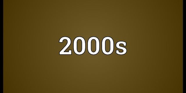 2000s là gì - Nghĩa của từ 2000s
