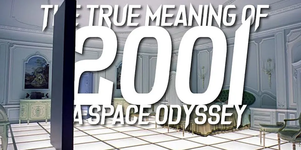 2001 a space odyssey là gì - Nghĩa của từ 2001 a space odyssey