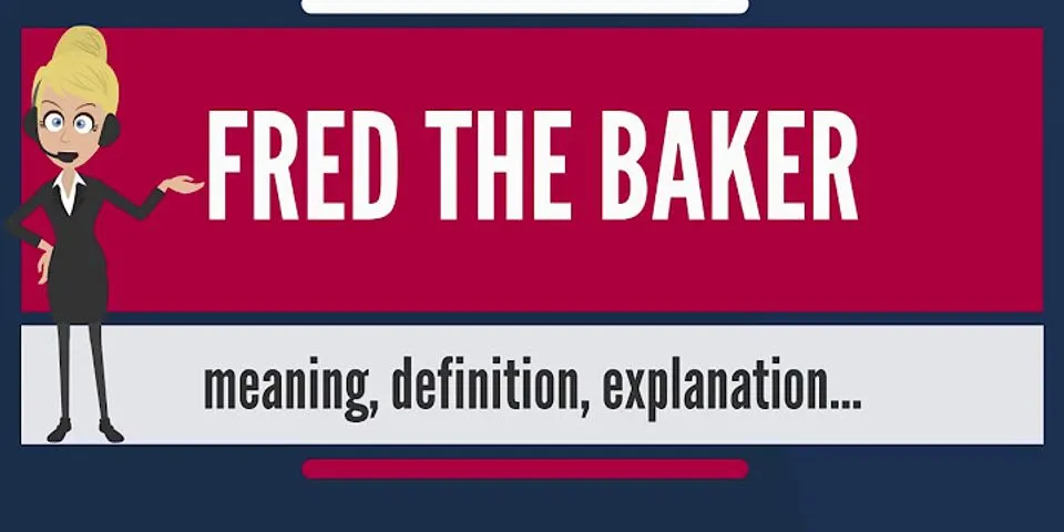 a baker là gì - Nghĩa của từ a baker