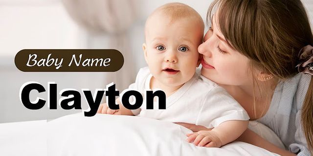 a clayton là gì - Nghĩa của từ a clayton