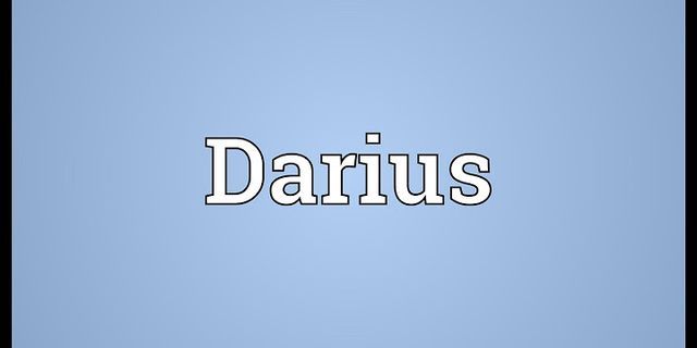 a darius là gì - Nghĩa của từ a darius