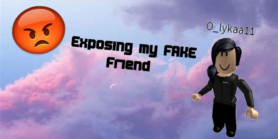a fake friend là gì - Nghĩa của từ a fake friend
