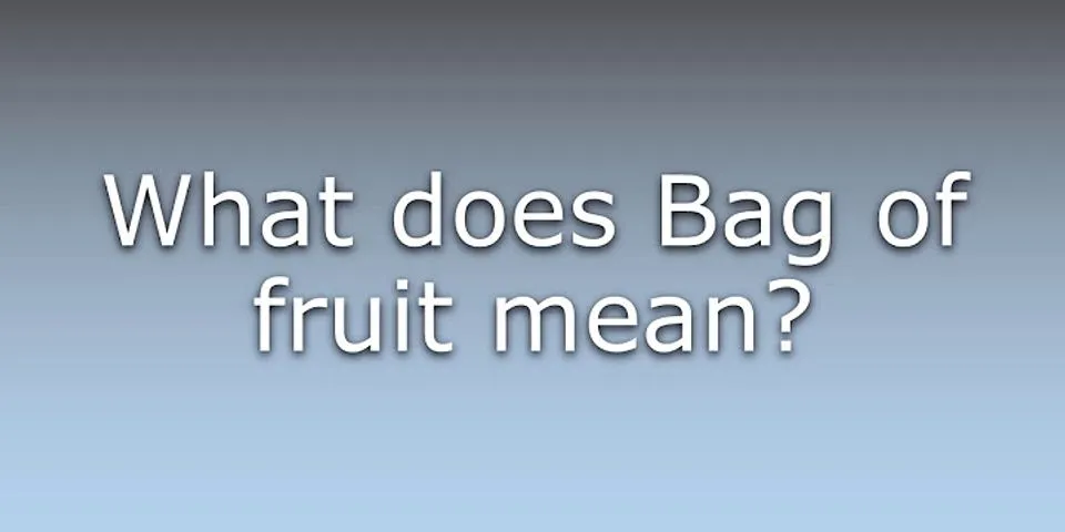 a fruit là gì - Nghĩa của từ a fruit