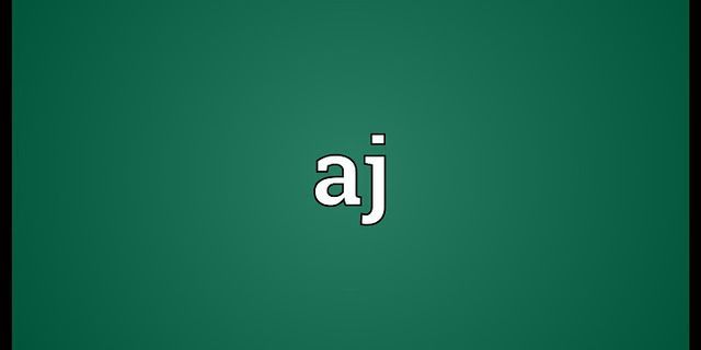a j là gì - Nghĩa của từ a j