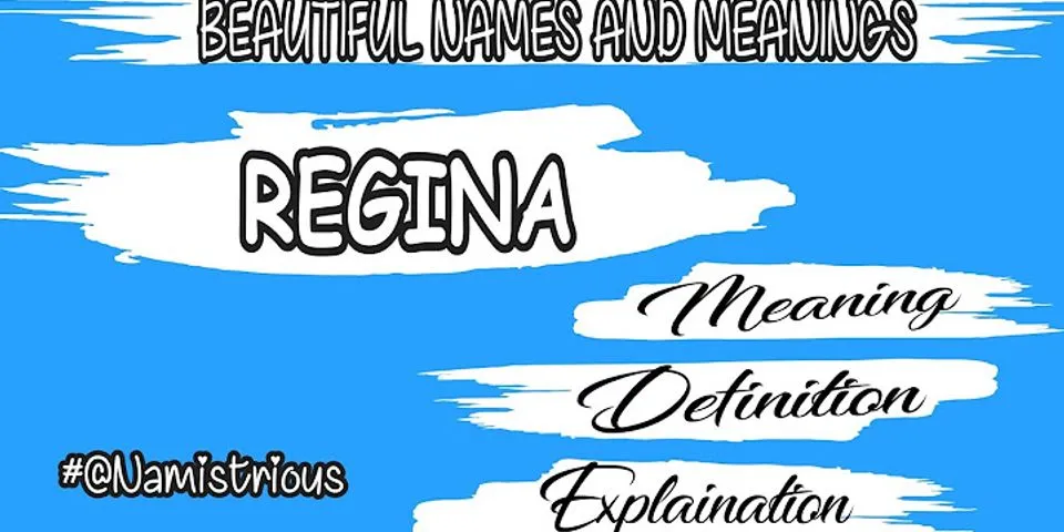 a regina là gì - Nghĩa của từ a regina