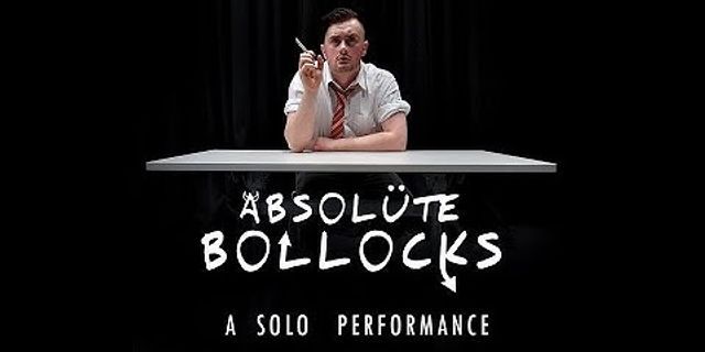 absolute bollocks là gì - Nghĩa của từ absolute bollocks