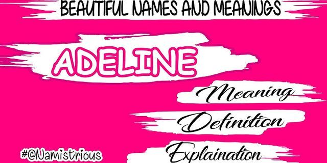 adelines là gì - Nghĩa của từ adelines