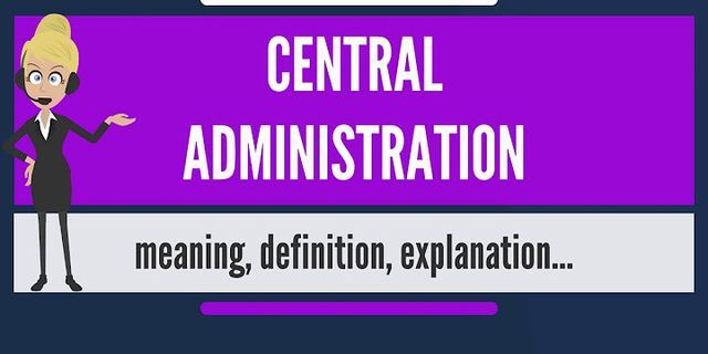 administrations là gì - Nghĩa của từ administrations