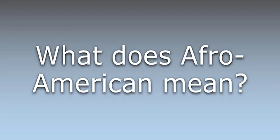afro-american là gì - Nghĩa của từ afro-american