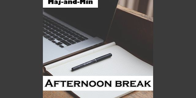afternoon break là gì - Nghĩa của từ afternoon break