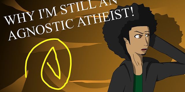 agnostic atheist là gì - Nghĩa của từ agnostic atheist