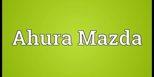 ahura mazda là gì - Nghĩa của từ ahura mazda