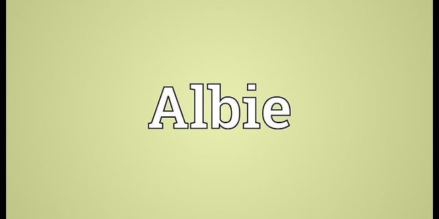 albie là gì - Nghĩa của từ albie