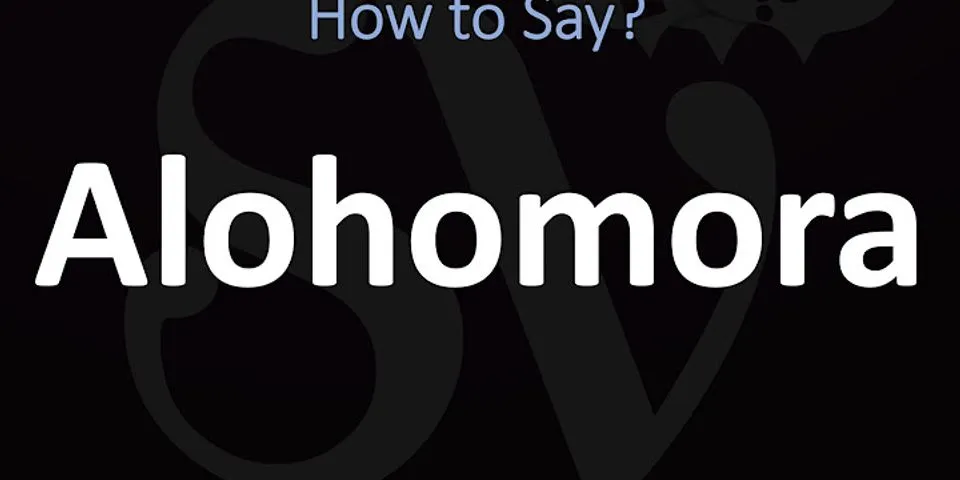 alohomora là gì - Nghĩa của từ alohomora