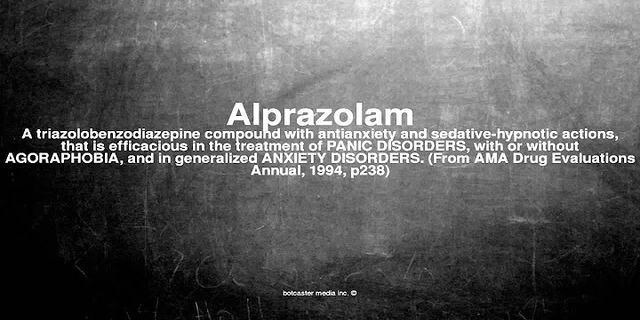 alprazolam là gì - Nghĩa của từ alprazolam