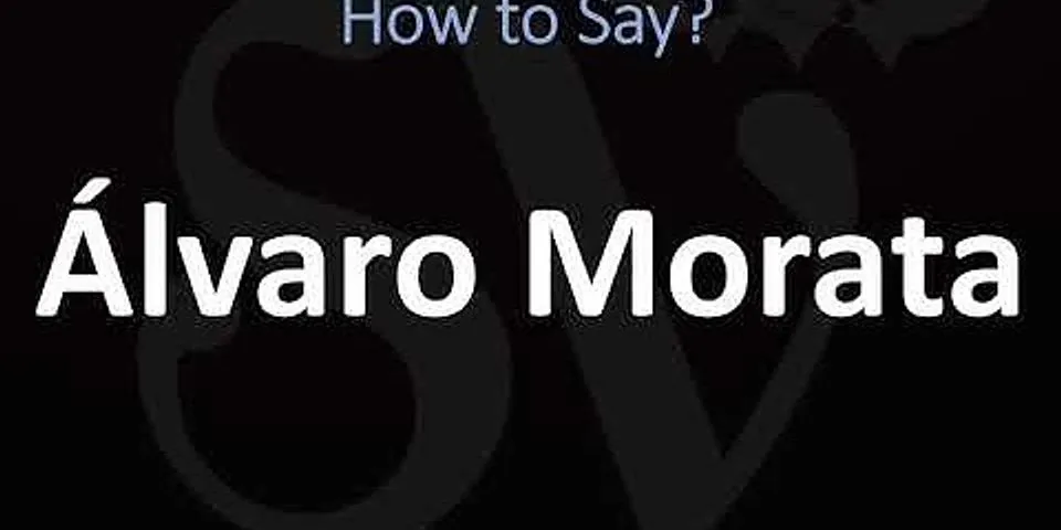 alvaro morata là gì - Nghĩa của từ alvaro morata