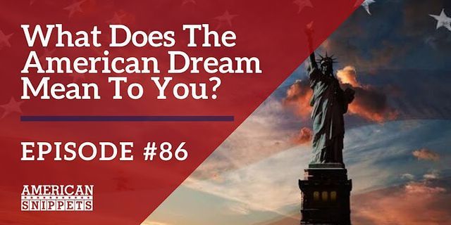 american dreams là gì - Nghĩa của từ american dreams