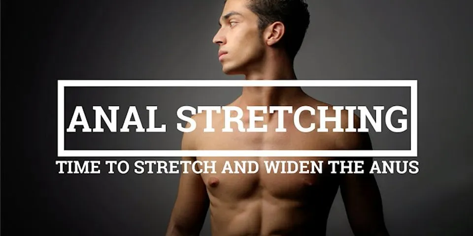 anal stretching là gì - Nghĩa của từ anal stretching
