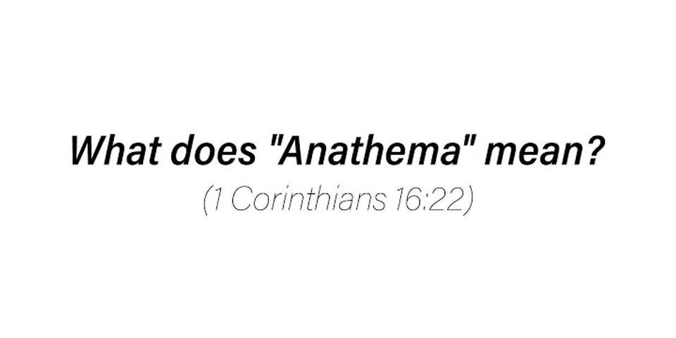 anathemas là gì - Nghĩa của từ anathemas
