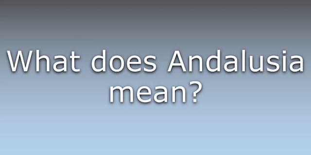 andalusia là gì - Nghĩa của từ andalusia