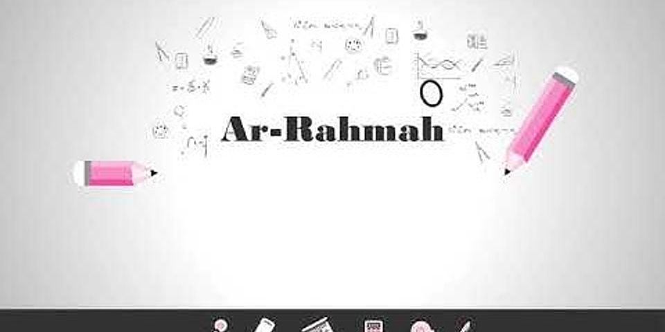 Apa arti dari nama Rahmah dalam Islam?
