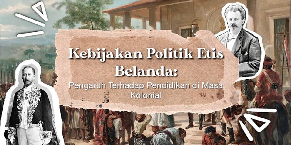 Apa dampak politik etis terhadap kemajuan pendidikan di Indonesia?