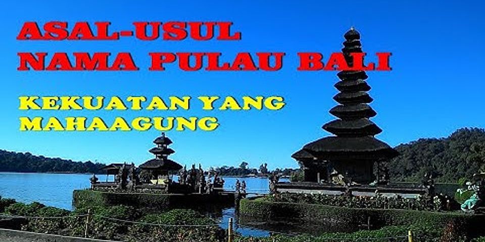Apa nama daerah dari Pulau Bali?