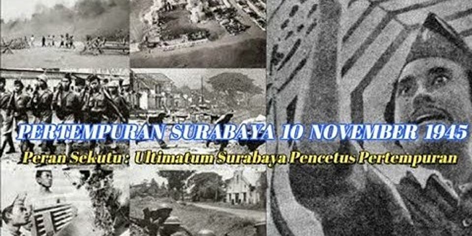 Apa penyebab terjadinya pertempuran di Surabaya?