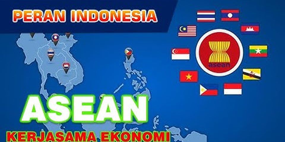 Apa peran Indonesia dalam kerjasama ekonomi ASEAN?