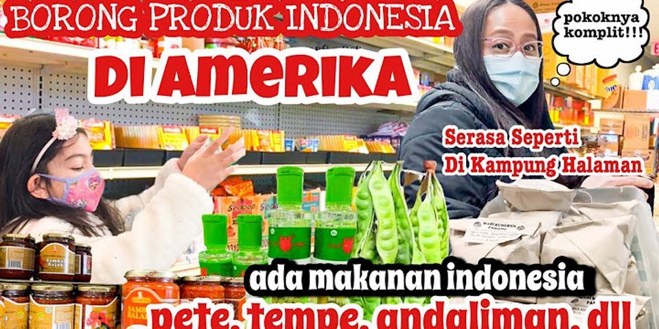 Apa saja produk produk dari Indonesia?