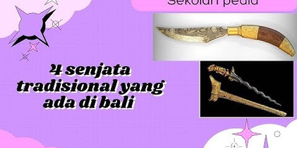 Apa senjata khas Bali?