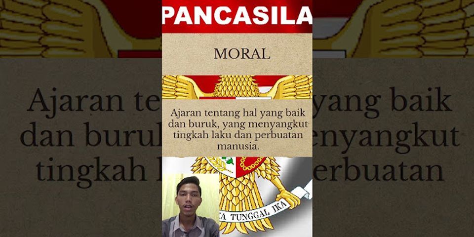 Apa yang dimaksud Pancasila sebagai etika?