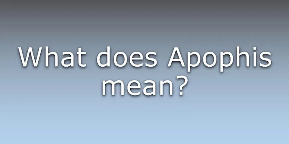 apophis là gì - Nghĩa của từ apophis