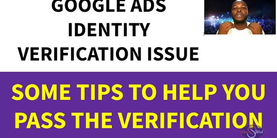 Are Google Ads verified?