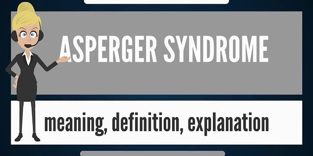 asperger syndrome là gì - Nghĩa của từ asperger syndrome