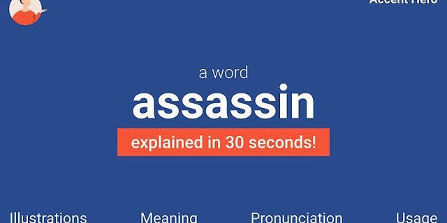 assasin là gì - Nghĩa của từ assasin