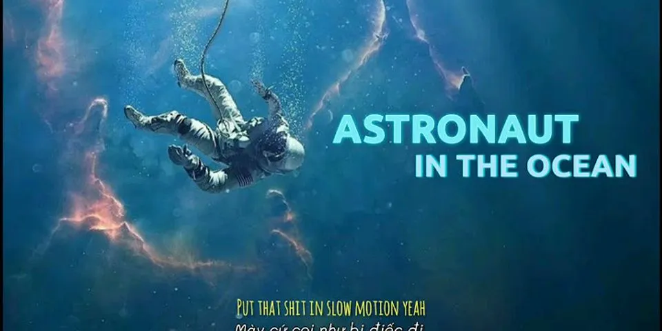 astronaut in the ocean là gì - Nghĩa của từ astronaut in the ocean