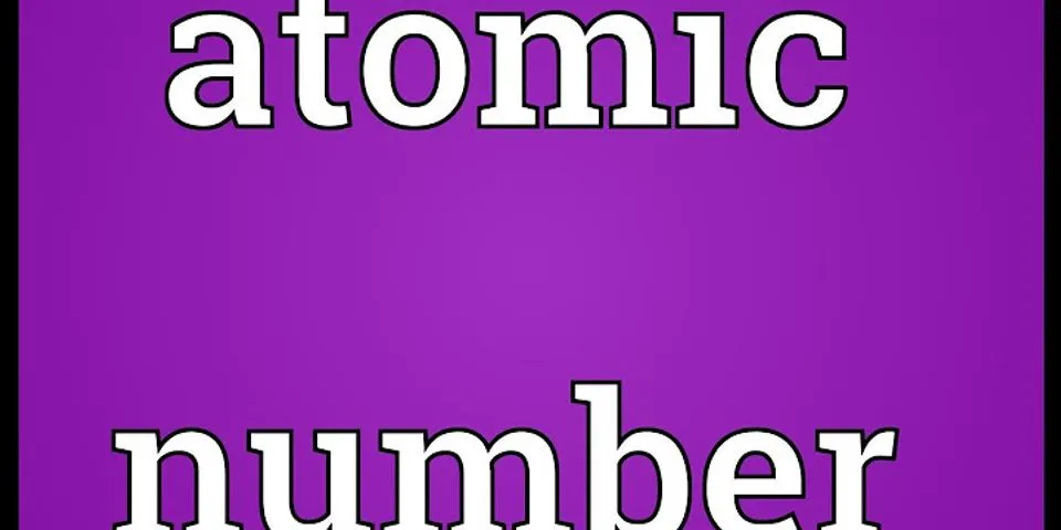 atomic number là gì - Nghĩa của từ atomic number