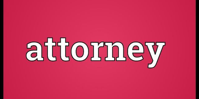 attorneys là gì - Nghĩa của từ attorneys