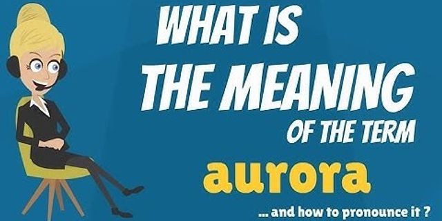 aurora là gì - Nghĩa của từ aurora