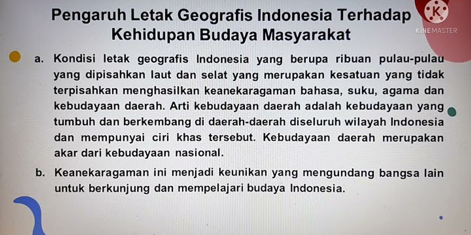 Bagaimanakah pengaruh letak Indonesia secara geografis?