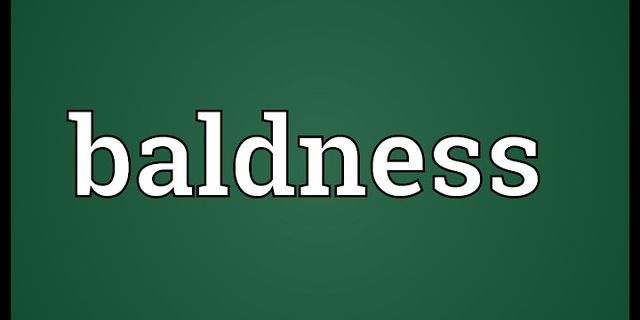 baldness là gì - Nghĩa của từ baldness