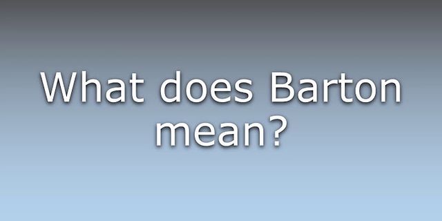 bartons là gì - Nghĩa của từ bartons