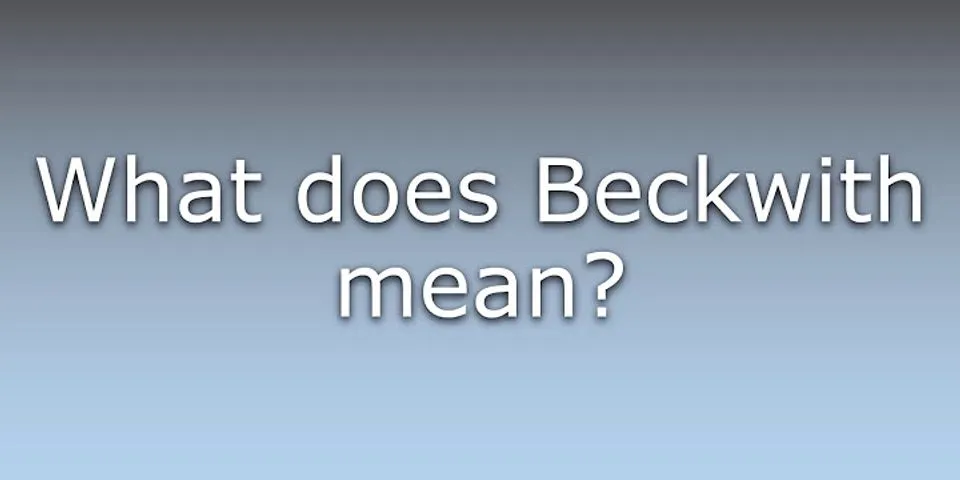 beckwith là gì - Nghĩa của từ beckwith