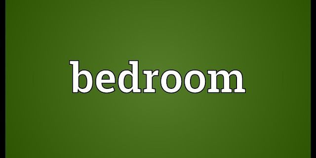 bedroom là gì - Nghĩa của từ bedroom