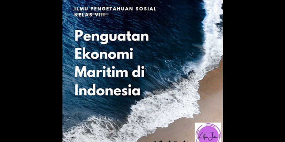 Berikut ini adalah usaha untuk meningkatkan ekonomi maritim di Indonesia kecuali