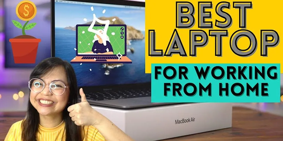 Best laptop for work from home Philippines 2021