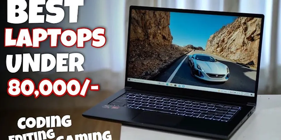 Best laptop under 80000 in India 2021