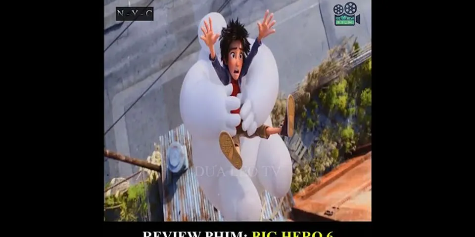 big hero 6 là gì - Nghĩa của từ big hero 6