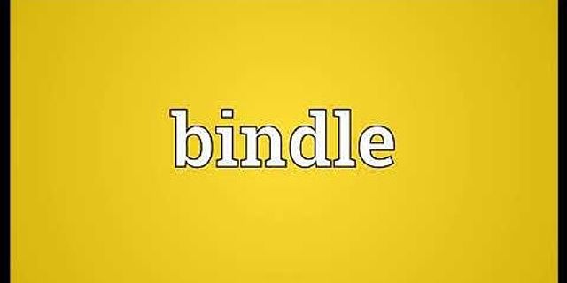 bindles là gì - Nghĩa của từ bindles